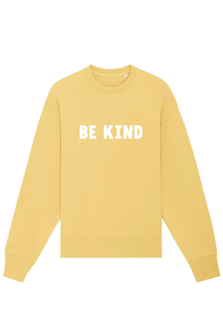 Oversized BE KIND Sweatshirt Jojoba