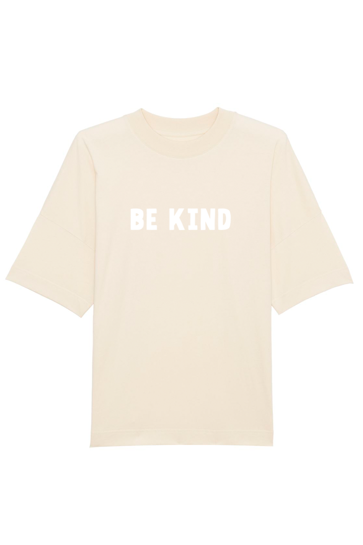 Oversized BE KIND T-Shirt Natural Raw