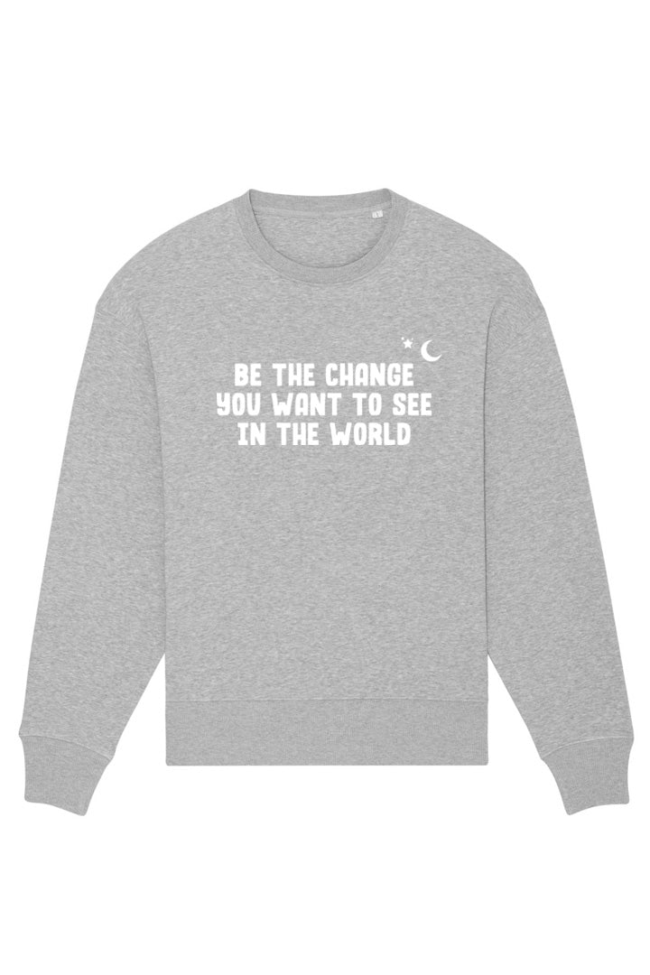 Oversized BE THE CHANGE Sweatshirt Heather Grey